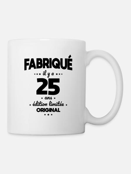 Anniversaire 25 ans - Fabriqué il y a 25 ans - Mug blanc - blanc
