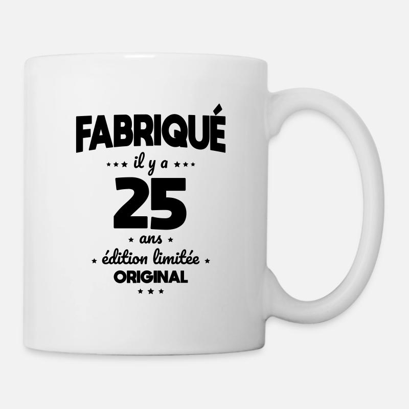 Anniversaire 25 ans - Fabriqué il y a 25 ans - Mug blanc - blanc
