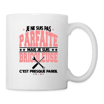 Je ne suis pas parfaite mais je suis bricoleuse - Mug blanc - blanc - Droite