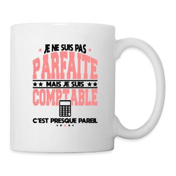 Je ne suis pas parfaite mais je suis comptable - Mug blanc - blanc - Droite