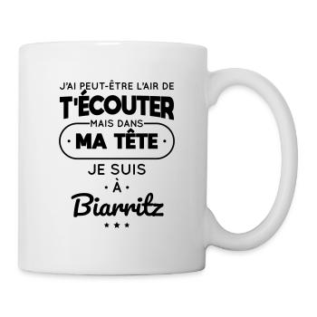 Dans ma tête je suis à Biarritz - Mug blanc - blanc - Droite