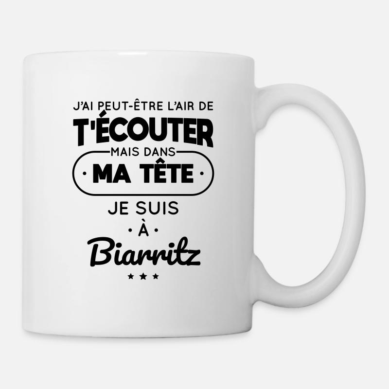 Dans ma tête je suis à Biarritz - Mug blanc - blanc