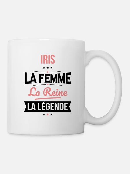 Iris - La Femme - La Reine - La Légende - Mug blanc - blanc