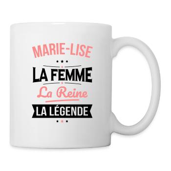 Marie-Lise - La Femme - La Reine - La Légende - Mug blanc - blanc - Droite
