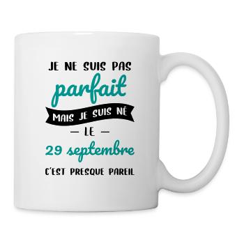 Anniversaire - Pas parfait mais né le 29 Septembre - Mug blanc - blanc - Droite