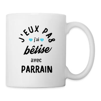 J Peux Pas j ai Bêtise avec parrain - Mug blanc - blanc - Droite