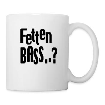 Fetten Bass..? - Tasse - Weiß - Rechts