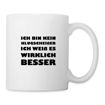 Klugscheißer - Tasse - Weiß - Rechts