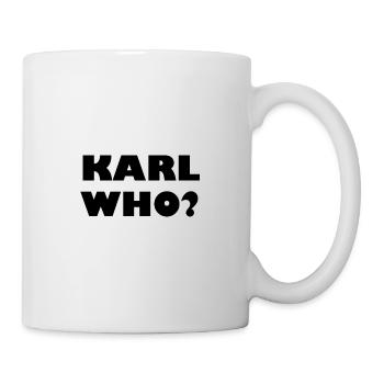 Karl who? - Mug - white - Right