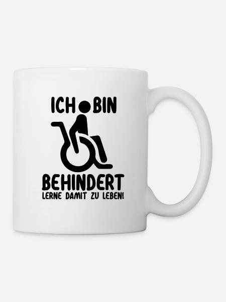 Ja, ich bin behindert | Rollstuhl Handicap - Tasse - Weiß