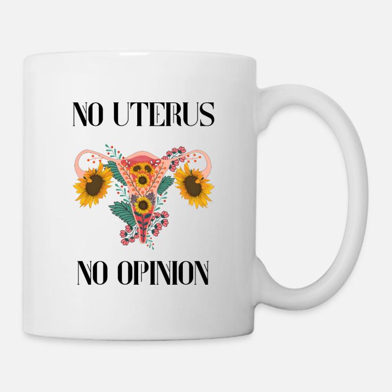 Pas d’utérus pas d’opinion droits des femmes - Mug blanc - blanc