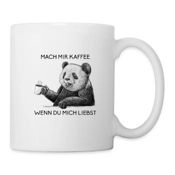 Mach mir Kaffee wenn du mich liebst I Panda - Tasse - Weiß - Rechts