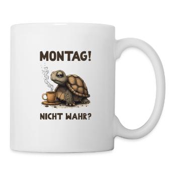 Montag! Nicht Wahr? Schildkröte - Tasse - Weiß - Rechts