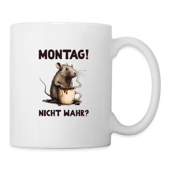 Montag! Nicht Wahr? Ratte Kaffee - Tasse - Weiß - Rechts