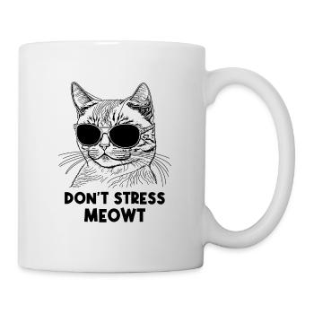 Don't stress meowt - Katzenliebhaber Spruch - Mug - white - Right