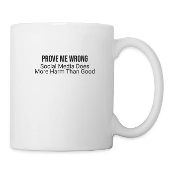 Prove me wrong: Social - Mug - white - Right
