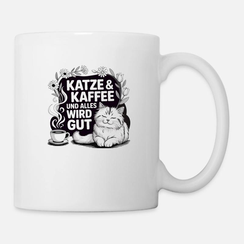 Katze und Kaffee und alles wird gut - Tasse - Weiß
