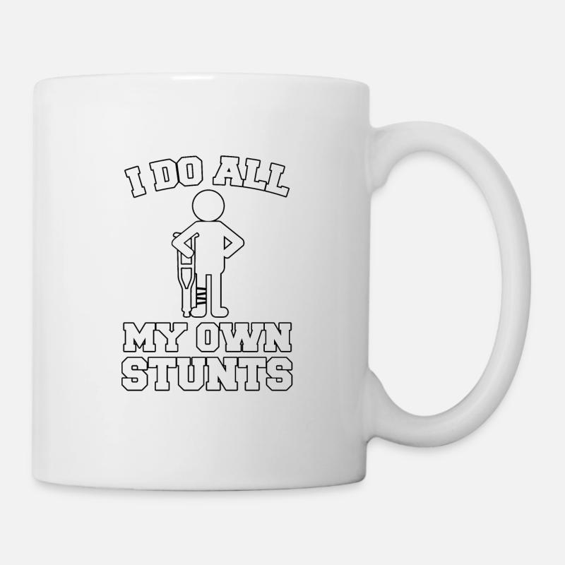I Do All My Own Stunts - Tasse - Weiß