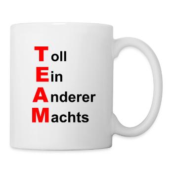 TEAM-TOLL EIN ANDERER MACHTS - Tasse - Weiß - Rechts
