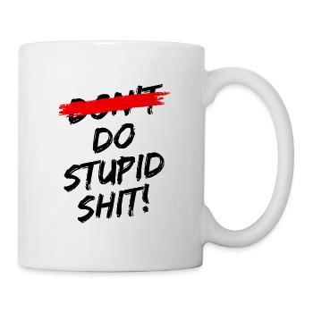 "Do stupid shit!" Brush font black and red - Mug - white - Right