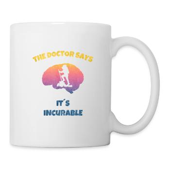 Te Doctor says - Its Incurable Hiking - Tasse - Weiß - Rechts
