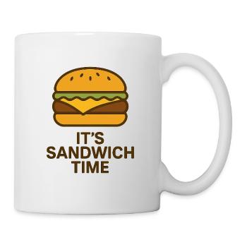 It´s Sandwich Time Motivational Design - Tasse - Weiß - Rechts