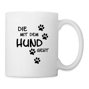 Die mit dem Hund geht - Tasse - Weiß - Rechts