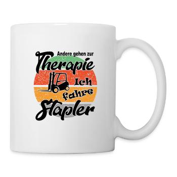 Staplerfahrer Gabelstapler Therapie - Tasse - Weiß - Rechts