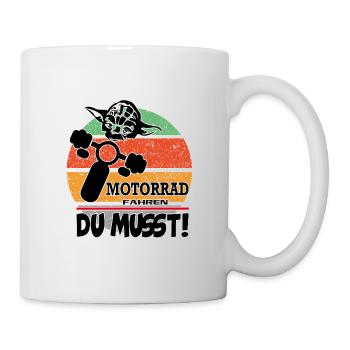 Motorrad fahren Biker Motorradfahrerin Sprüche - Tasse - Weiß - Rechts
