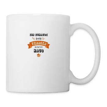 Ein Zuhause ohne Terrier ist nur ein Haus - Tasse - Weiß - Rechts