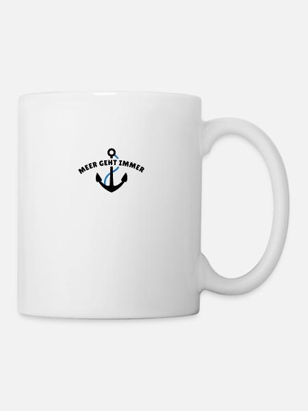 Meer geht immer - Tasse - Weiß