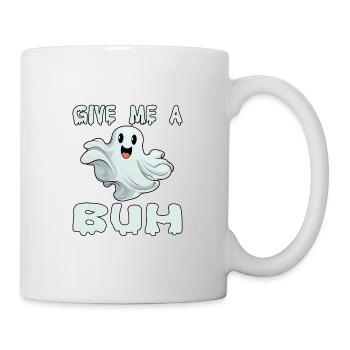Niedliches Gespenst Geist Give Me A Buh - Tasse - Weiß - Rechts