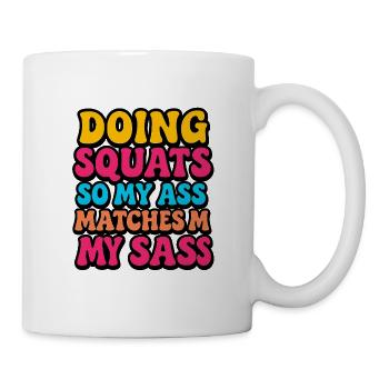 Je fais des squats pour que mes fesses soient à la hauteur de mon sac - Mug blanc - blanc - Droite