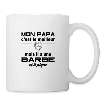 Mon papa c'est le meilleur il a une barbe il pique - Mug blanc - blanc - Droite