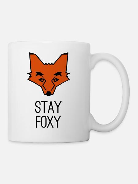 Fuchs stay foxy fox - Tasse - Weiß
