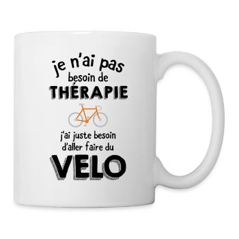 Thérapie - Faire Du Vélo - Mug blanc - blanc - Droite