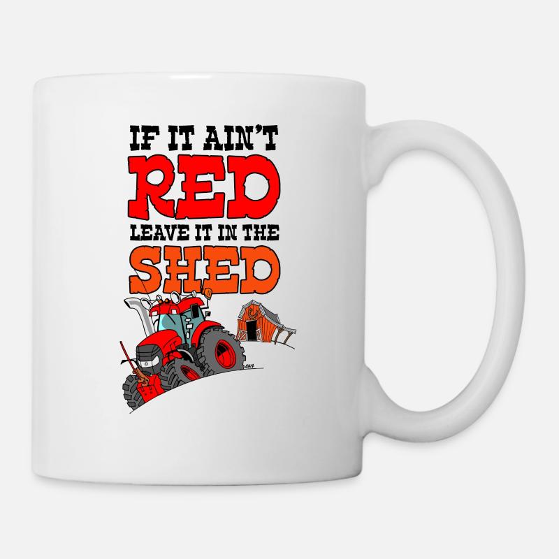 If it is a red leave it in the shed nosky - Mug - white