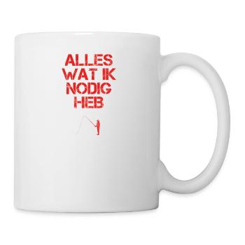 presentje wat ik nodig angeln fischer fischen - Tasse - Weiß - Rechts