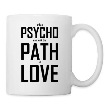 PsychoPathLover - Tasse - Weiß - Rechts