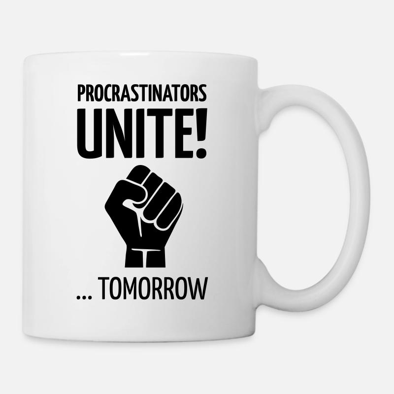 Les procrastinateurs s'unissent demain! - Mug blanc - blanc