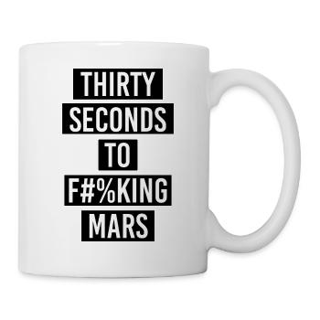 Dreißig Sekunden zum Ficken Mars Graphic - Tasse - Weiß - Rechts