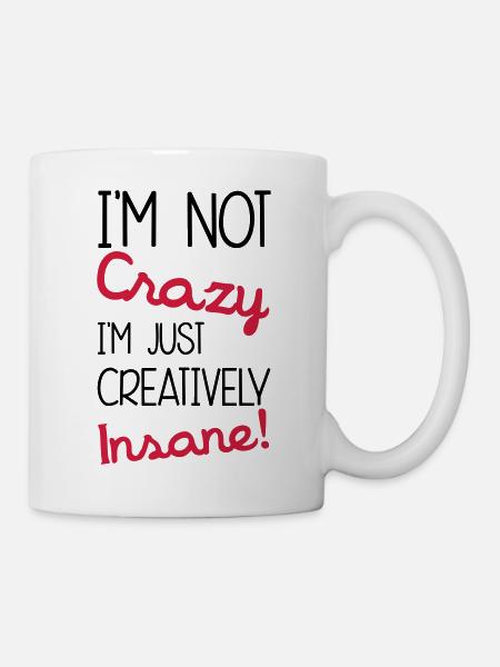 Insane - Tasse - Weiß