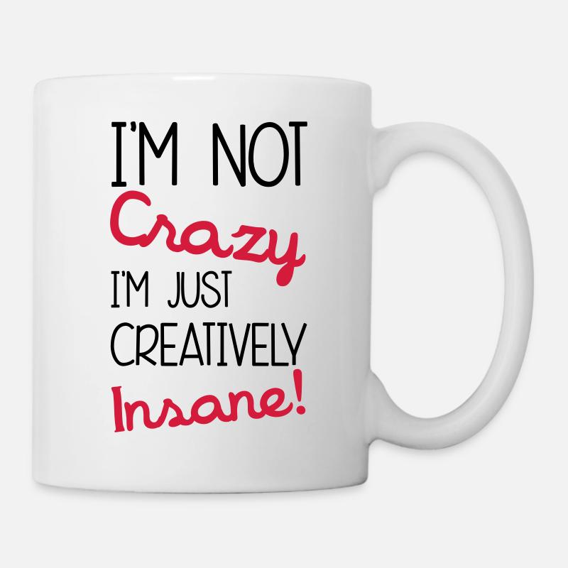 Insane - Tasse - Weiß