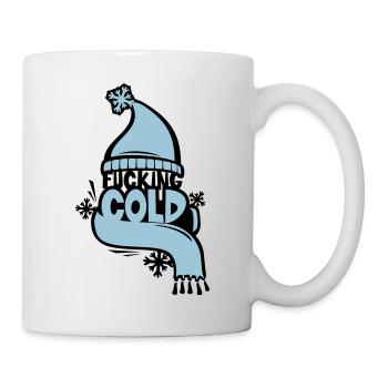 fucking cold - Tasse - Weiß - Rechts