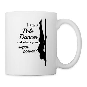 I am a Pole Dancer - Mug - white - Right