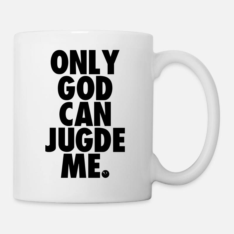 Seul Dieu peut me juger - Mug blanc - blanc