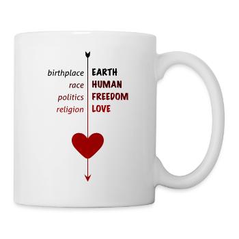 EARTH - HUMAN - FREEDOM - LOVE - Tasse - Weiß - Rechts