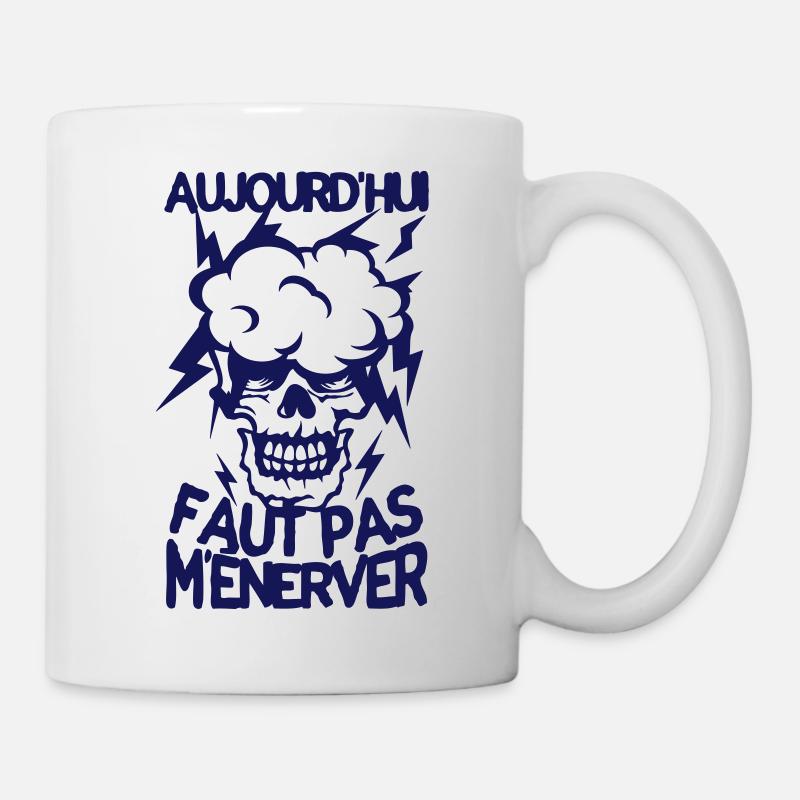 tete mort faut pas enerver citation nuage - Mug blanc - blanc
