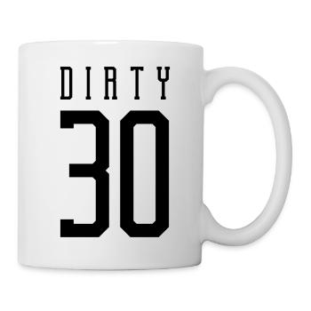 dirty 30 design - Tasse - Weiß - Rechts