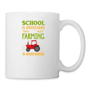 Landwirtschaft wichtiger als Schulbauer Kindergeschenk - Tasse - Weiß - Rechts